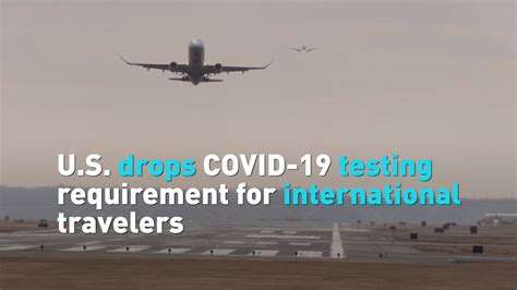 usa drops testing|US drops COVID testing requirement for international flyers.